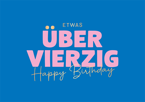 Etwas über vierzig...
