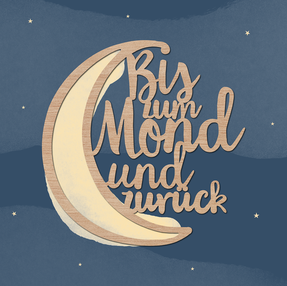 Bis zum Mond...