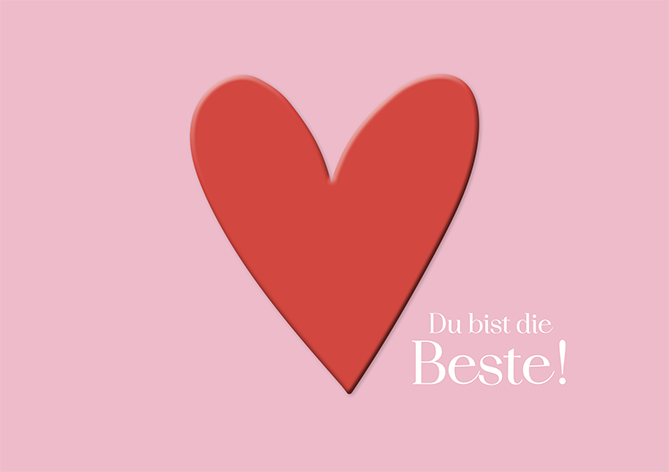 Du bist die Beste!