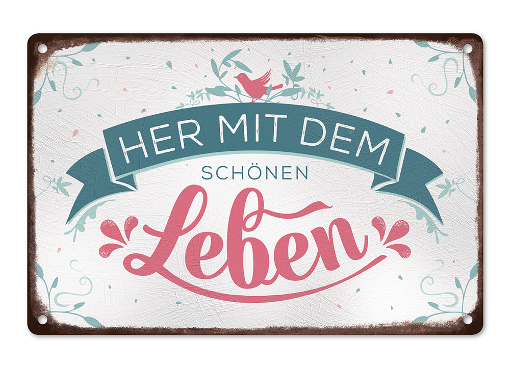 Her mit dem schönen Leben