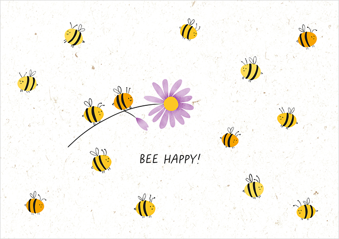 Bee happy!