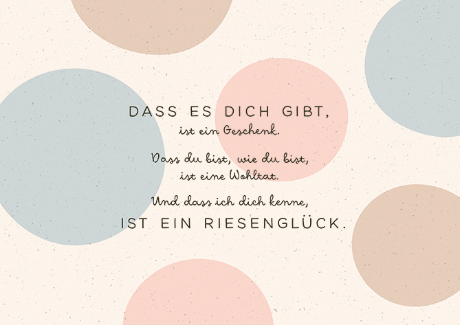 Dass es dich gibt...
