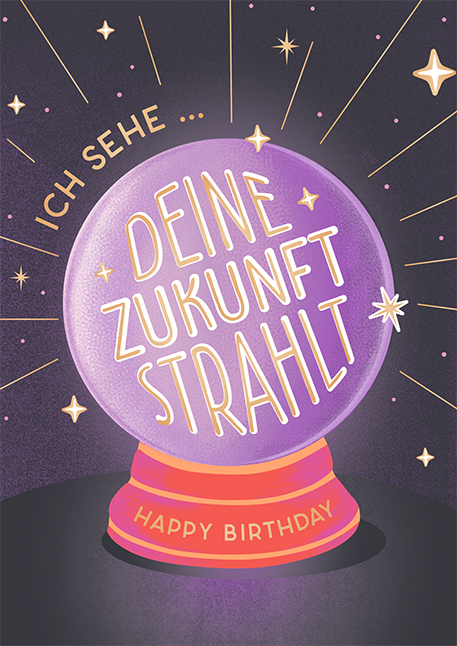 Deine Zukunft strahlt...