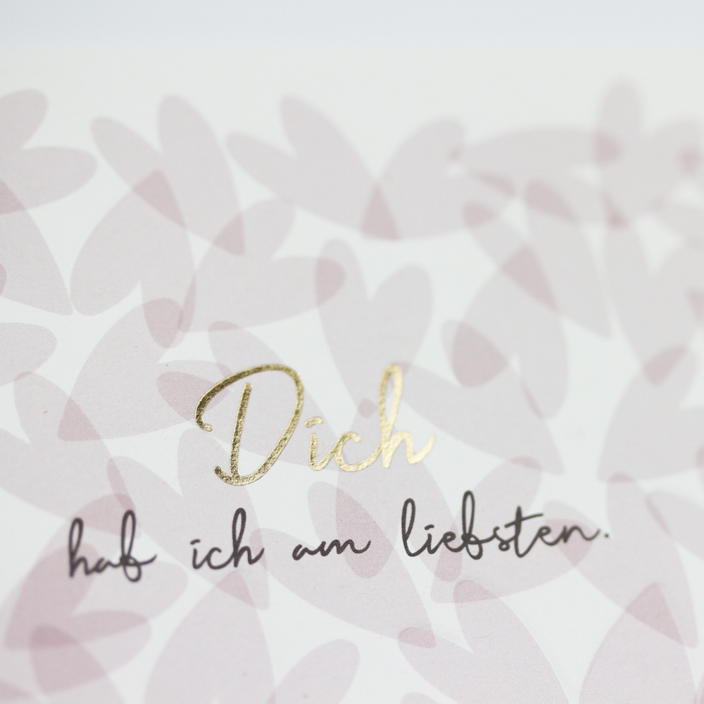Dich hab ich am liebsten.