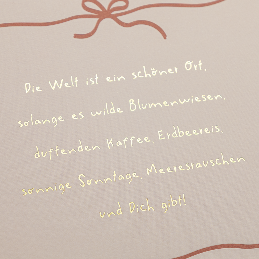 Die Welt ist ein schöner Ort...
