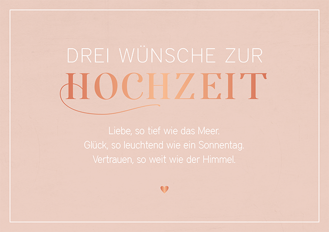 Drei Wünsche zur Hochzeit...