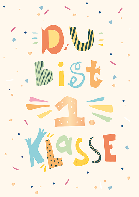 Du bist 1. Klasse