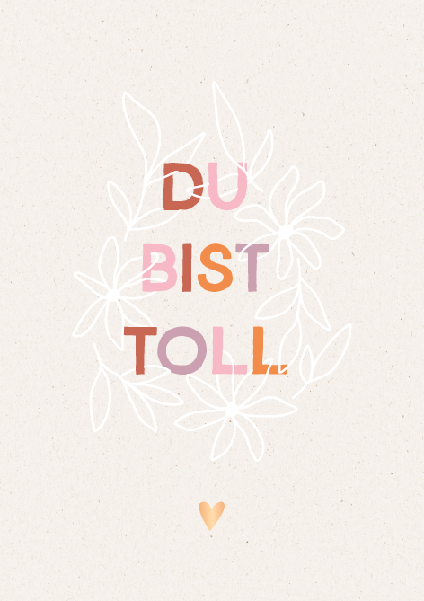 Du bist toll