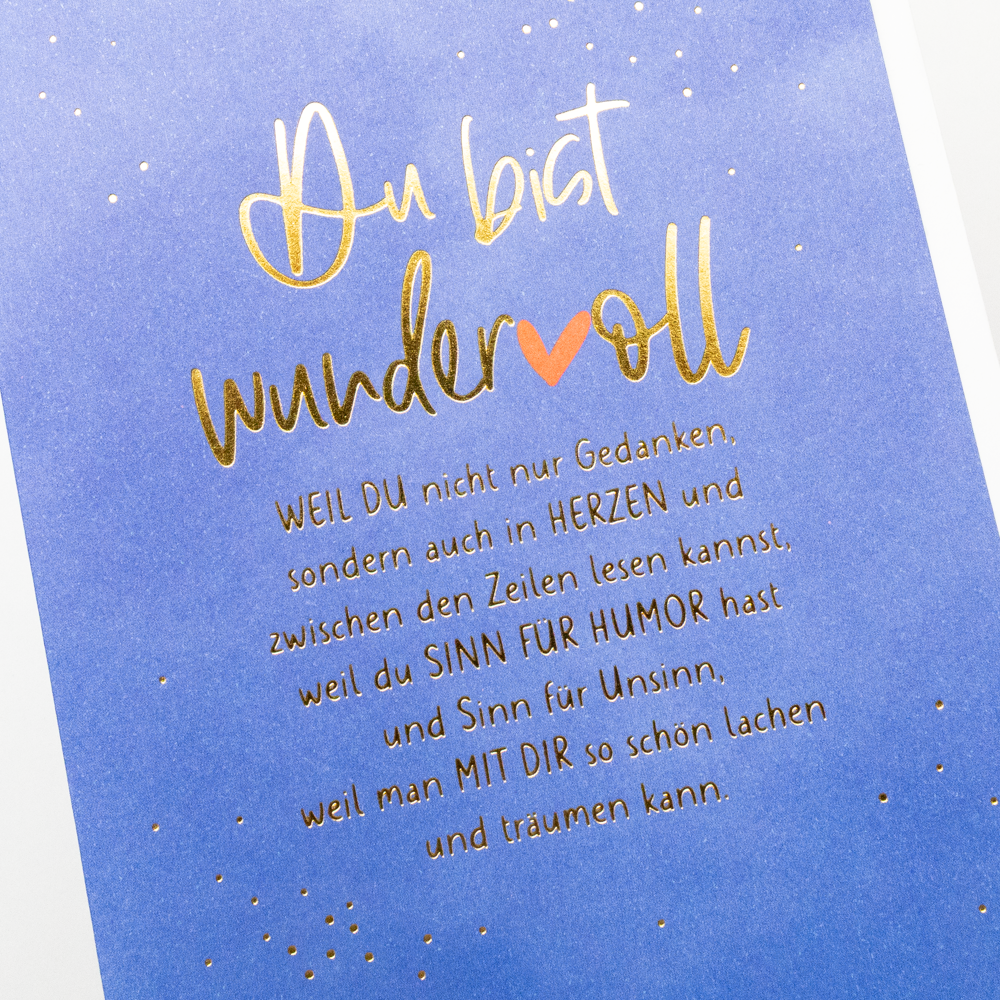 Du bist wundervoll...