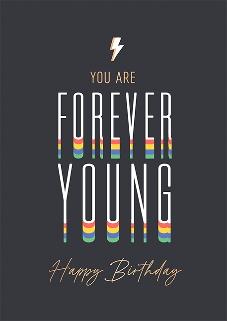 Forever young...