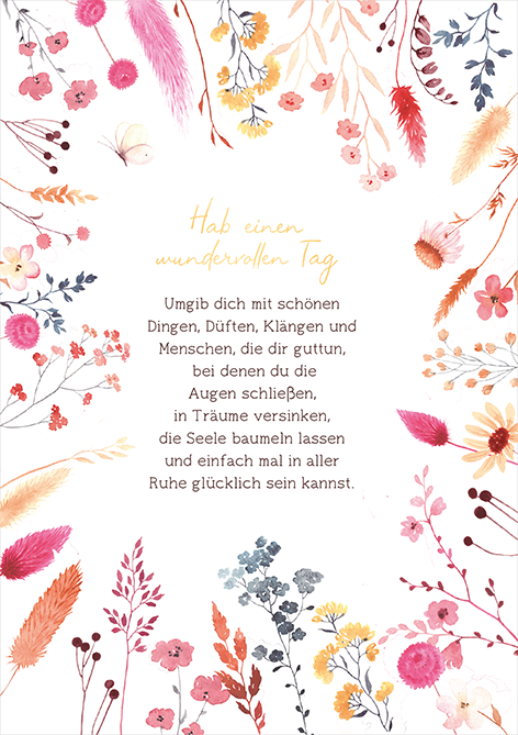 Hab einen wundervollen Tag...