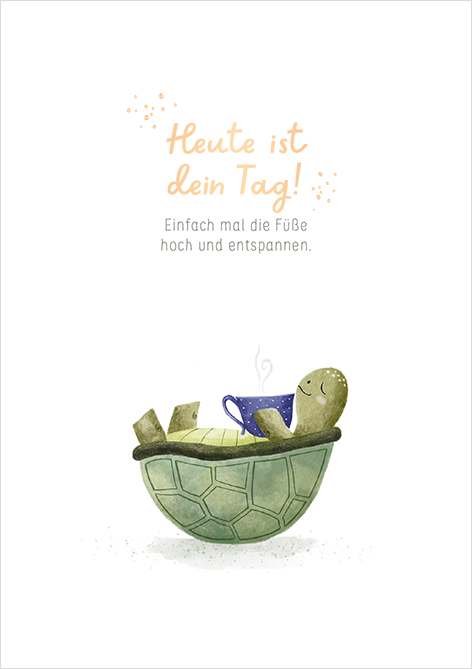 Heute ist dein Tag!