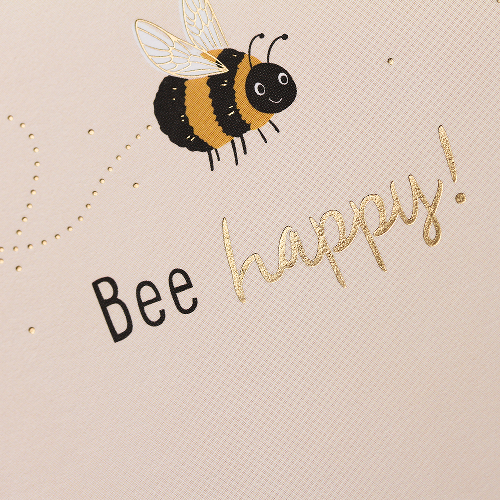 Bee happy!