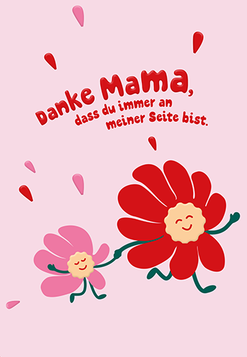 Danke Mama...