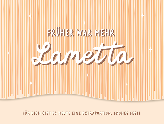 Früher war mehr Lametta