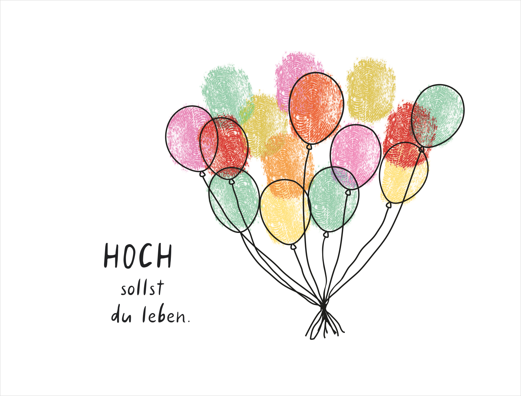 Hoch sollst du leben. ️ Grafik Werkstatt