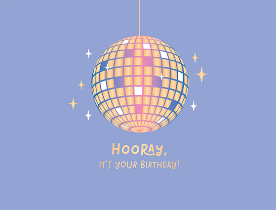 Hooray, it's your birthday!