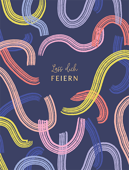 Lass Dich Feiern Und Genieße Deinen Tag