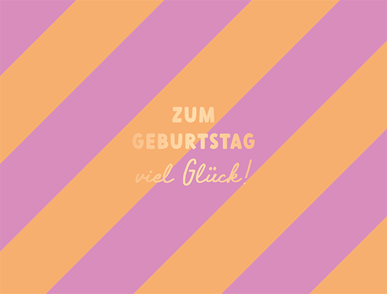 Zum Geburtstag viel Glück!