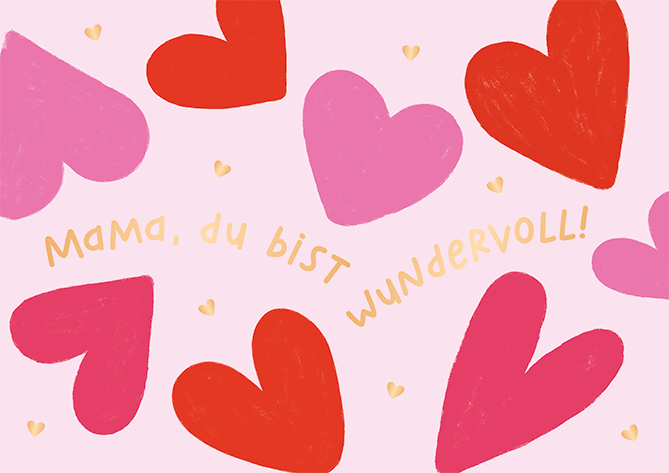 Mama, du bist wundervoll!