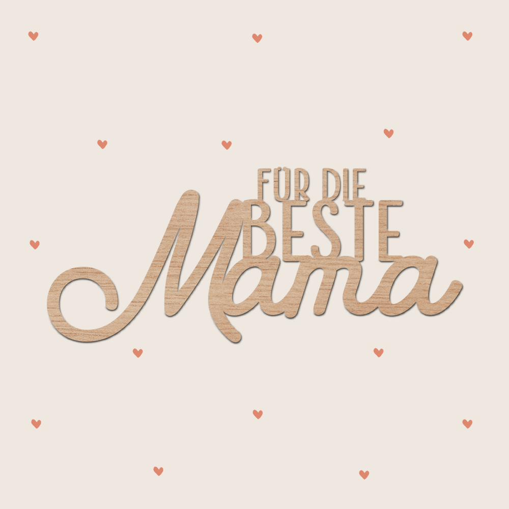 Für die beste Mama