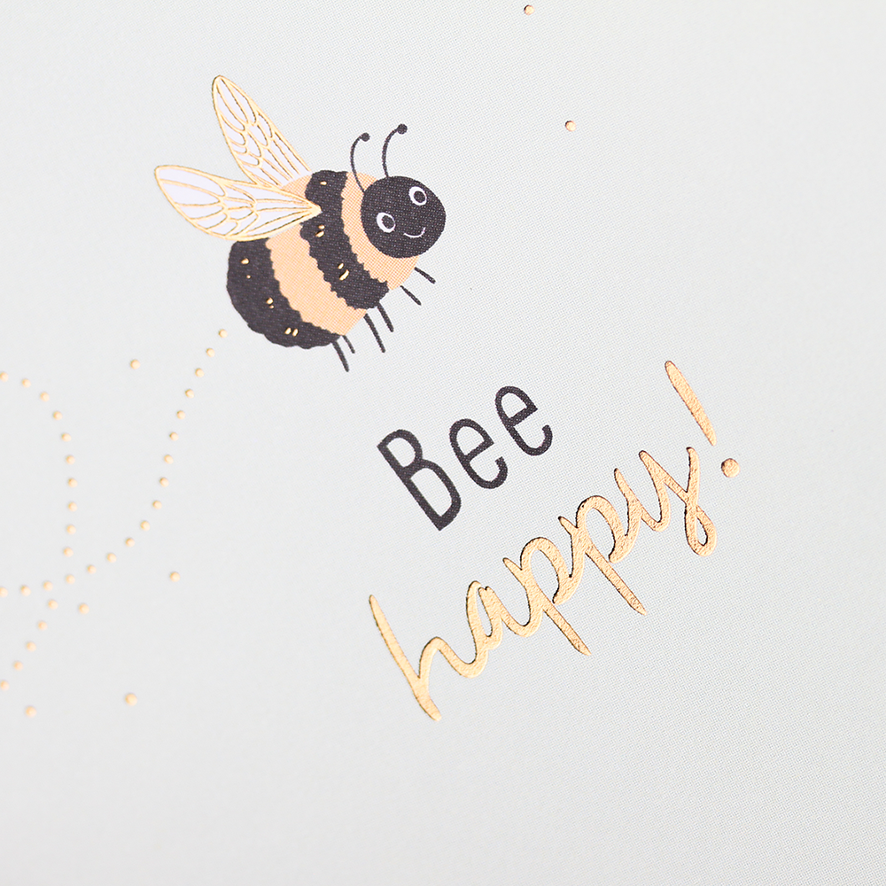 Bee happy!