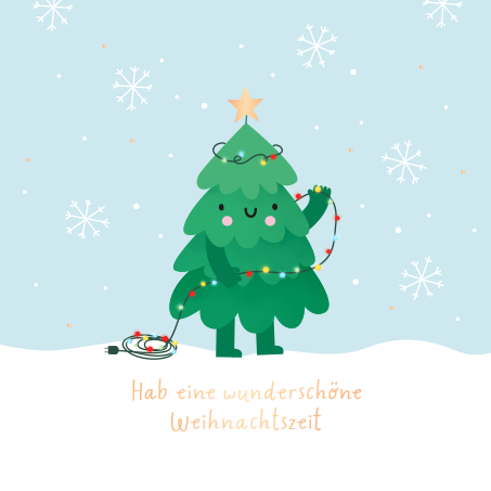 Hab eine wunderschöne Weihnachtszeit