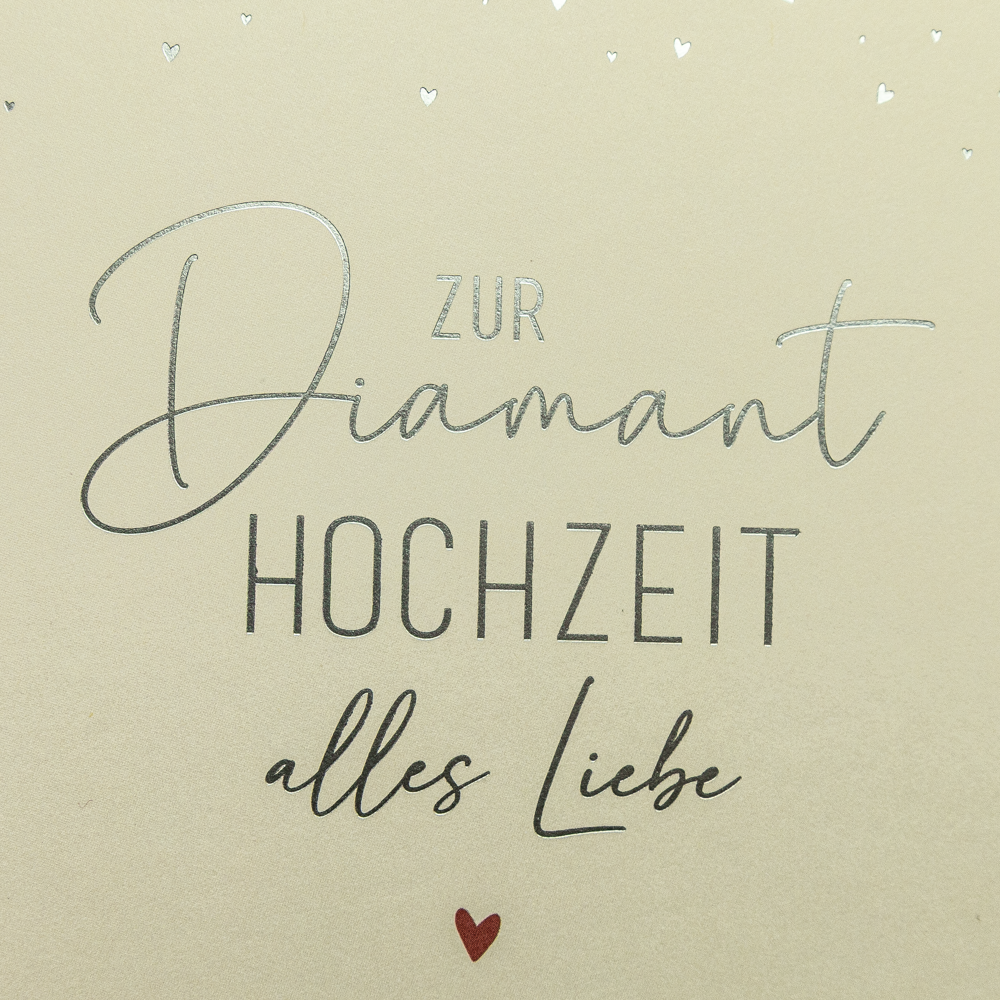 Zur Diamanthochzeit alles Liebe