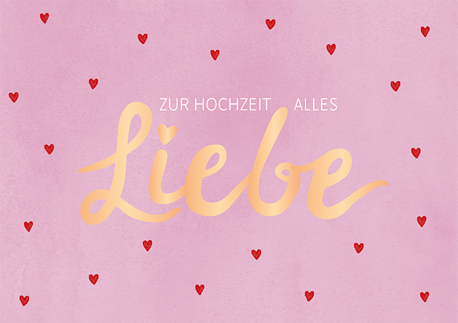 Zur Hochzeit alles Liebe