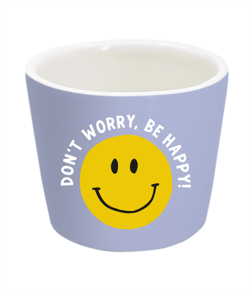 Don't worry, be happy!