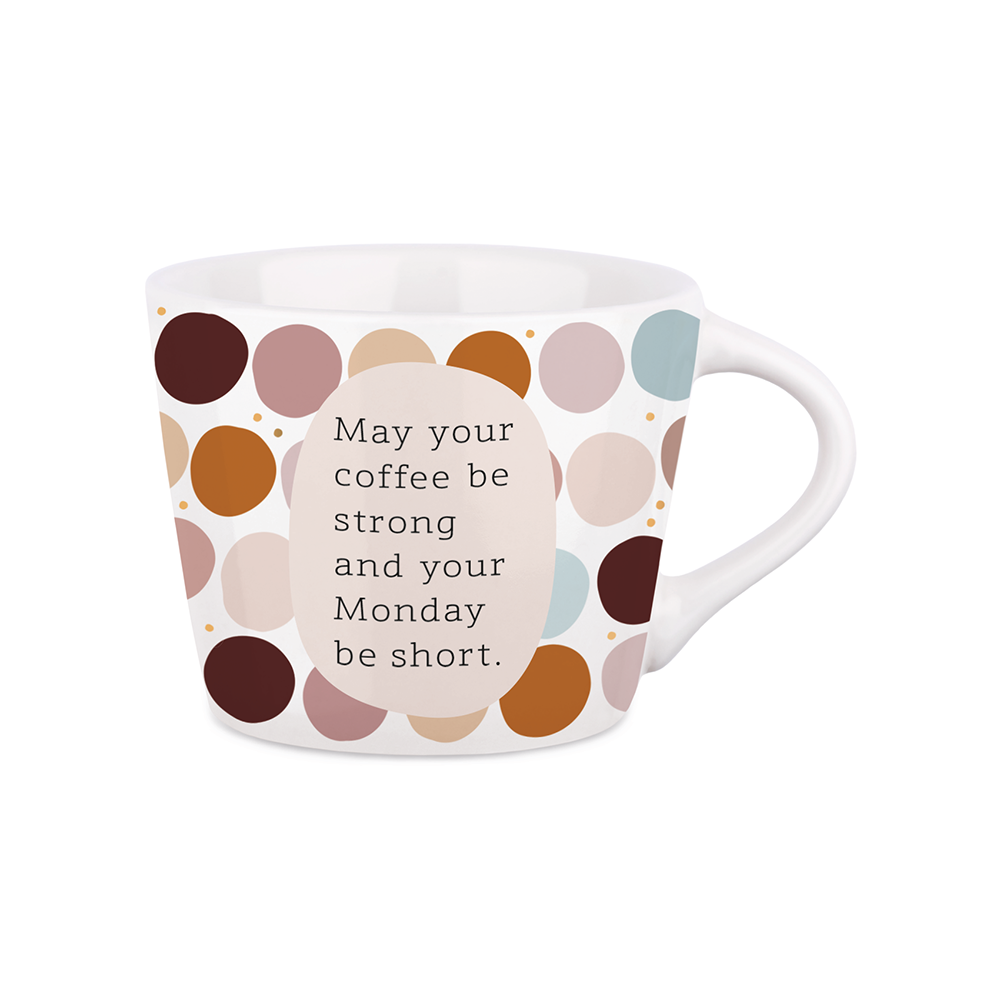 May your coffee be strong...