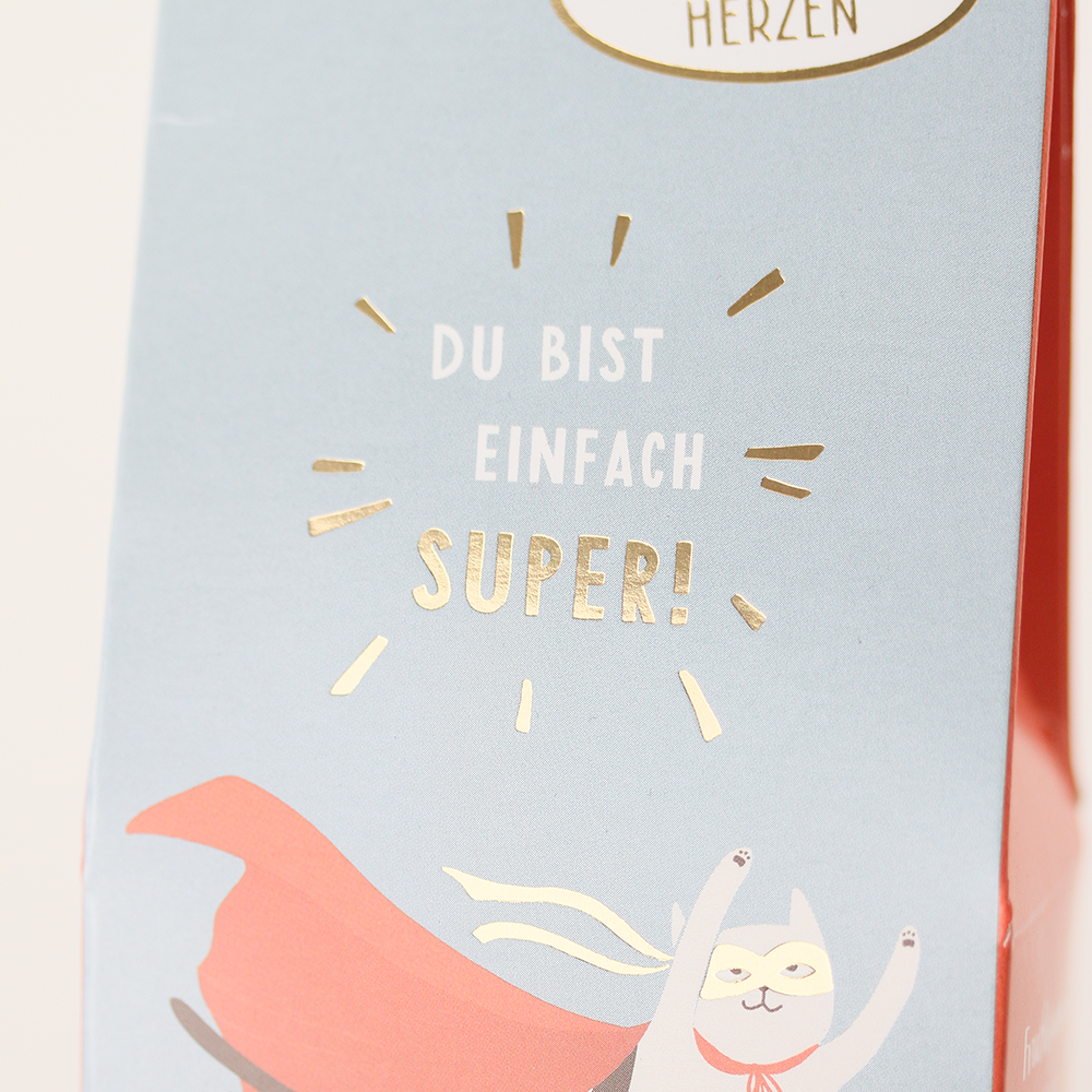 Du bist einfach super!