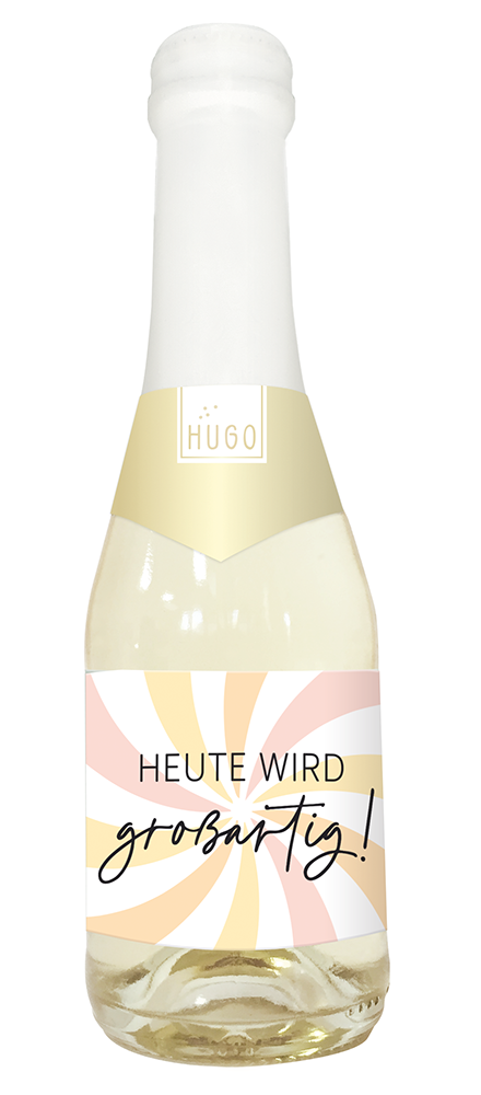 Heute wird großartig!