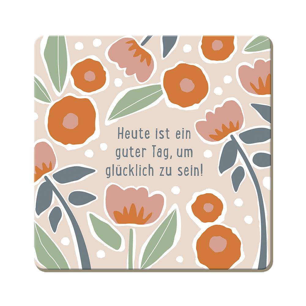 Heute ist ein guter Tag...