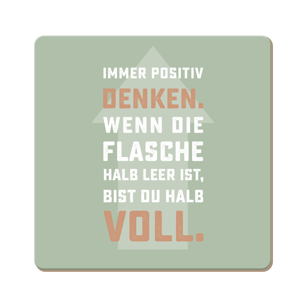 Positiv denken...