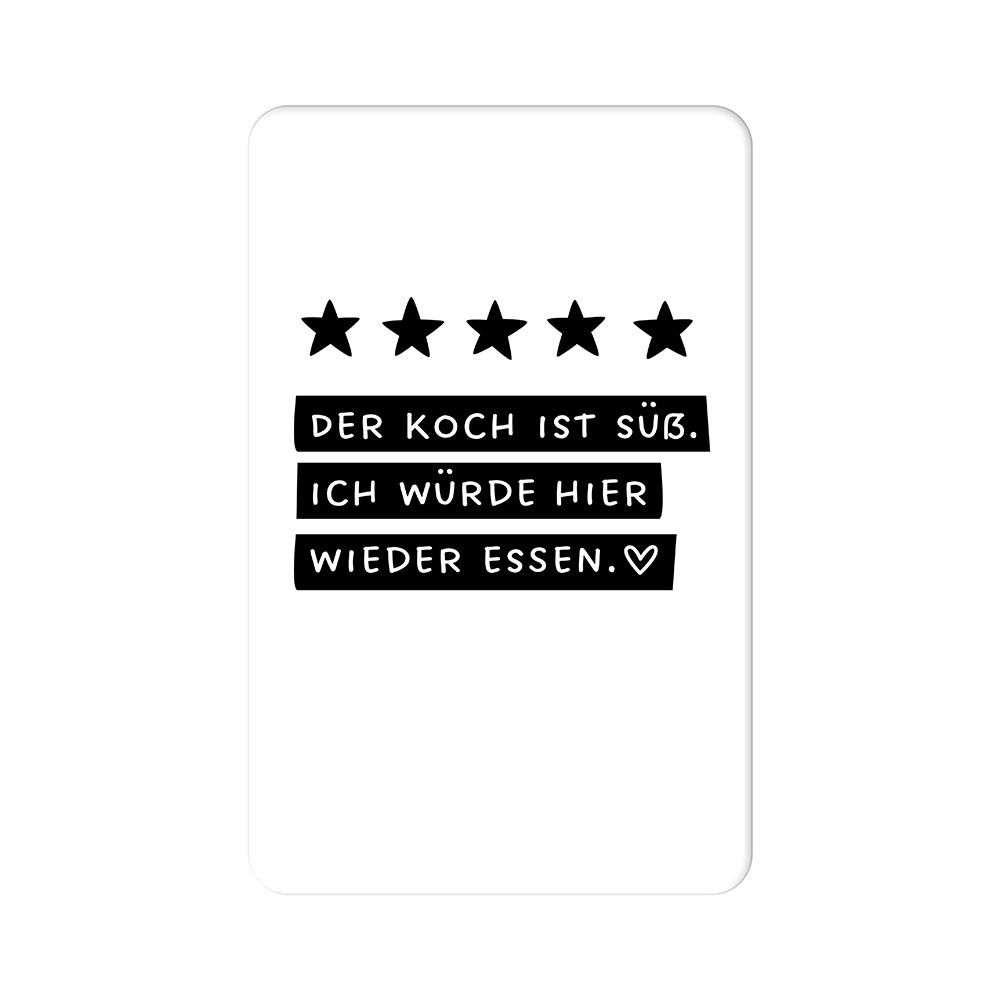 Der Koch ist süß...