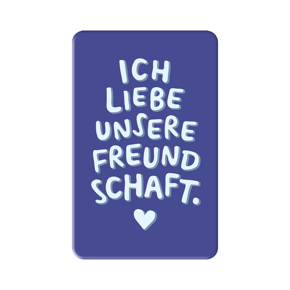 Freundschaft...