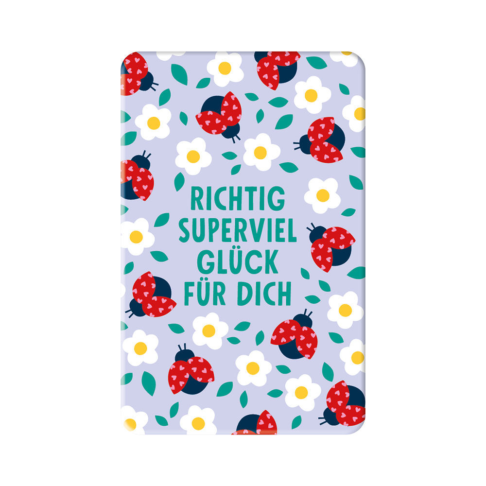 Glück...