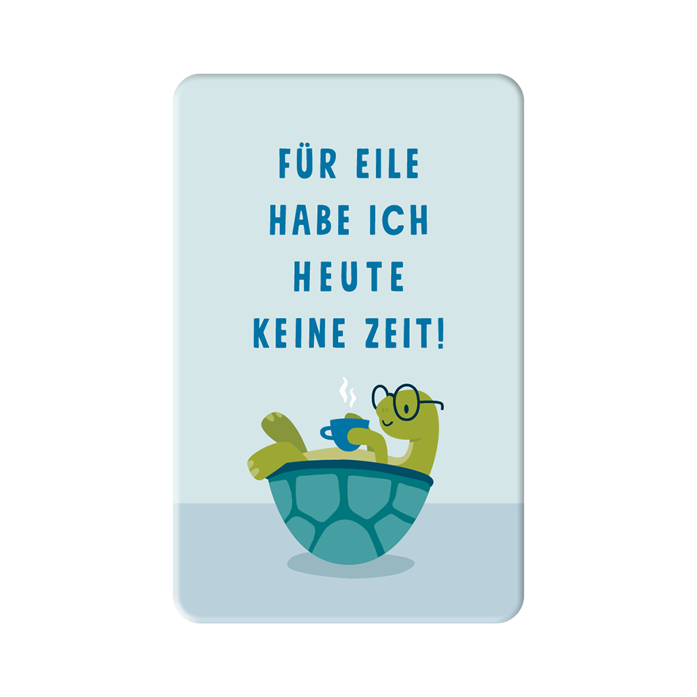 ....keine Zeit