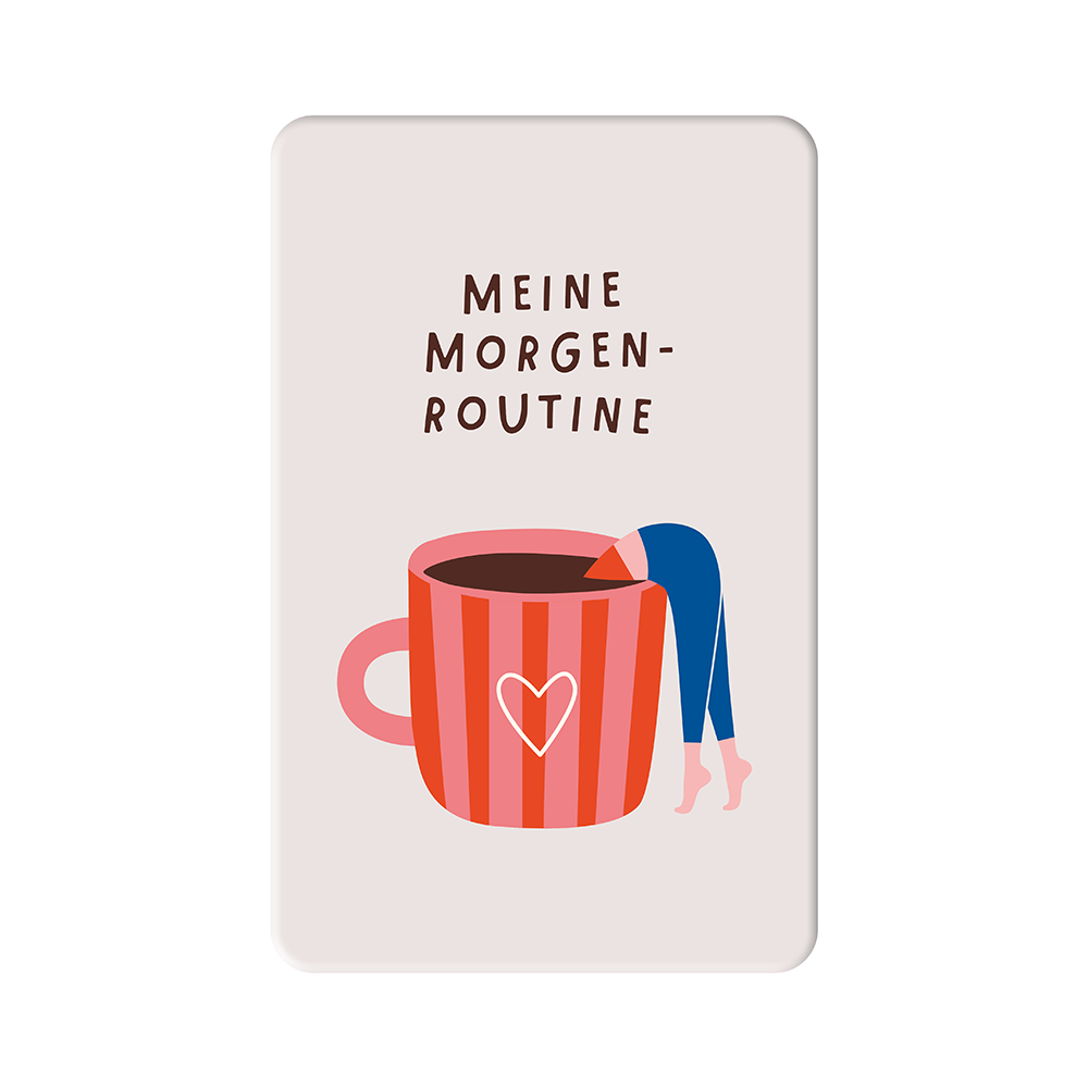 Meine Morgen-Routine