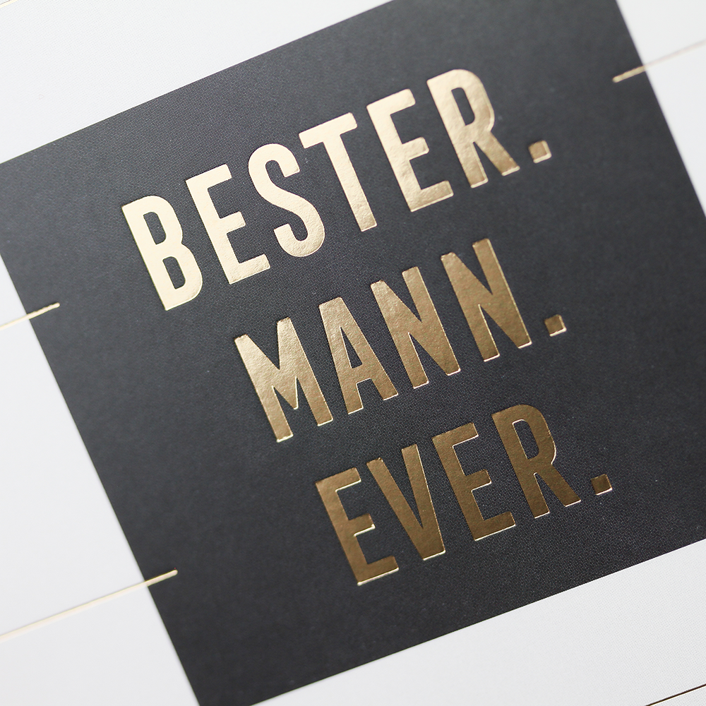 Bester.Mann.Ever. ️ Grafik Werkstatt