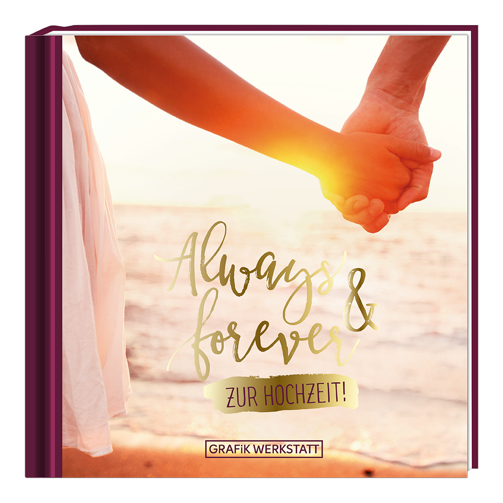 Always  & forever - Zur Hochzeit