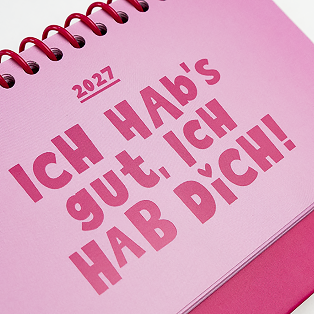 Ich hab's gut...