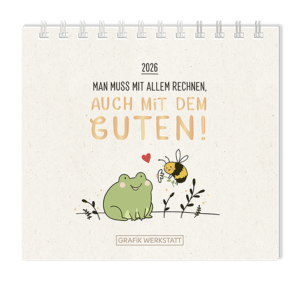 Man muss mit allem rechnen...