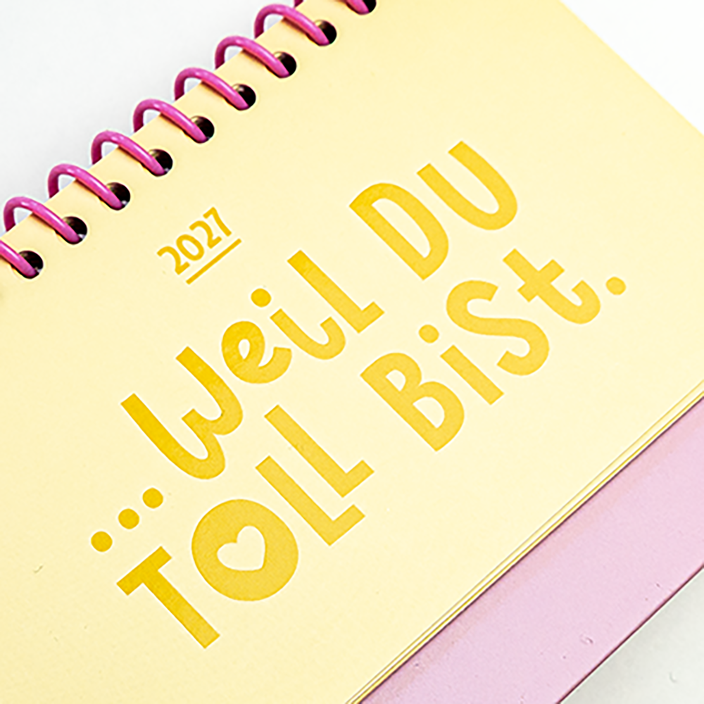 ...weil du toll bist