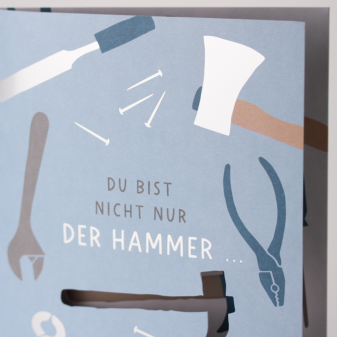 Du bist nicht nur der Hammer ...