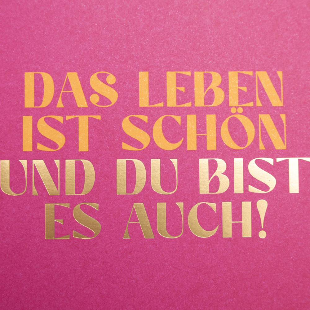 Das Leben ist schön...