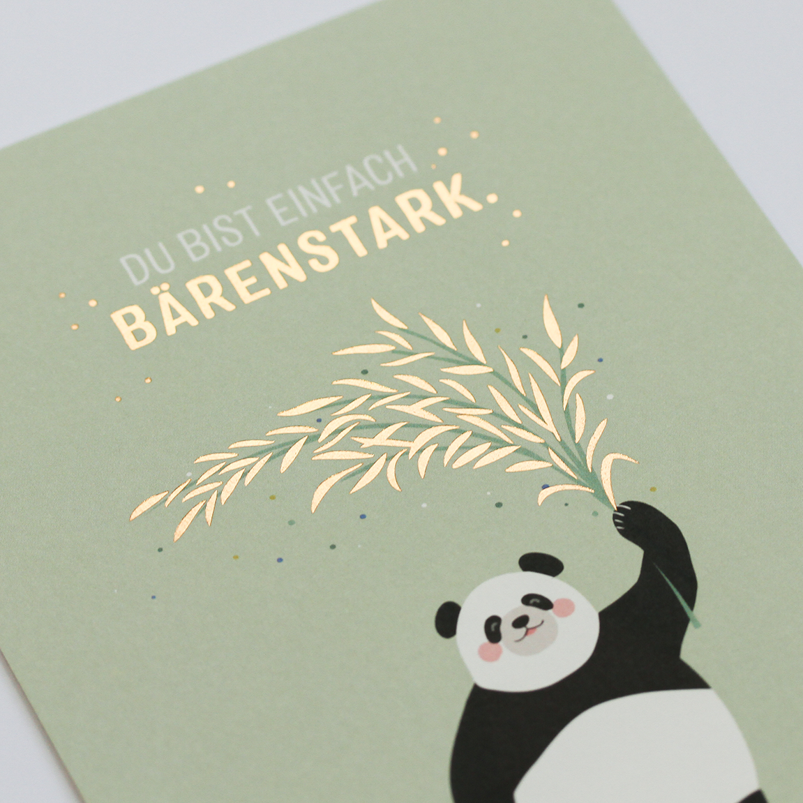 Du bist einfach bärenstark.