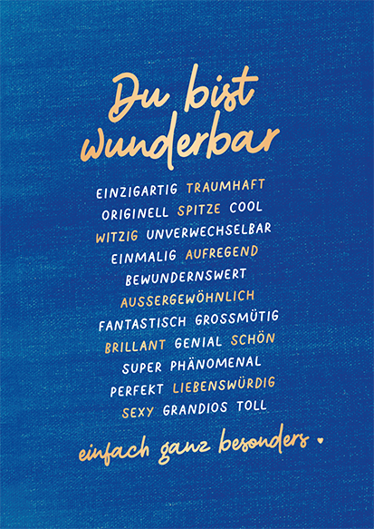 Du bist wunderbar...