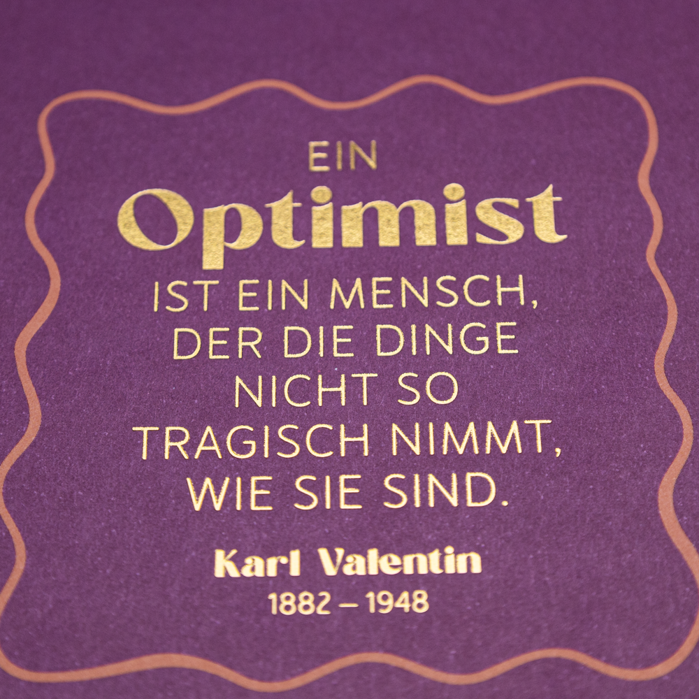 Ein Optimist...